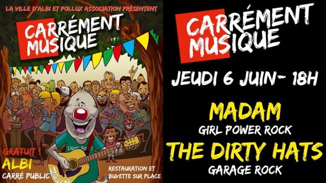 Visuel Carrément musique avec Madam + The Dirty Hats