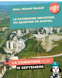Conférence / exposition sur le patrimoine industriel du quartier de Ranteil Conférence / exposition sur le patrimoine industriel du quartier de Ranteil